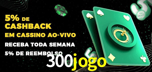 Promoções do cassino ao Vivo 300jogo